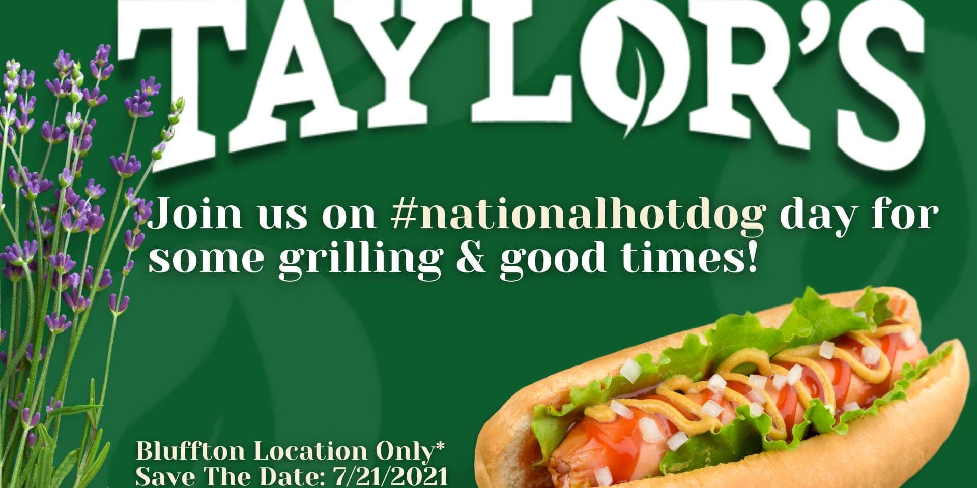 Celebrate National Hotdog Day at Taylor's Landscape Supply in Bluffton | July 21st