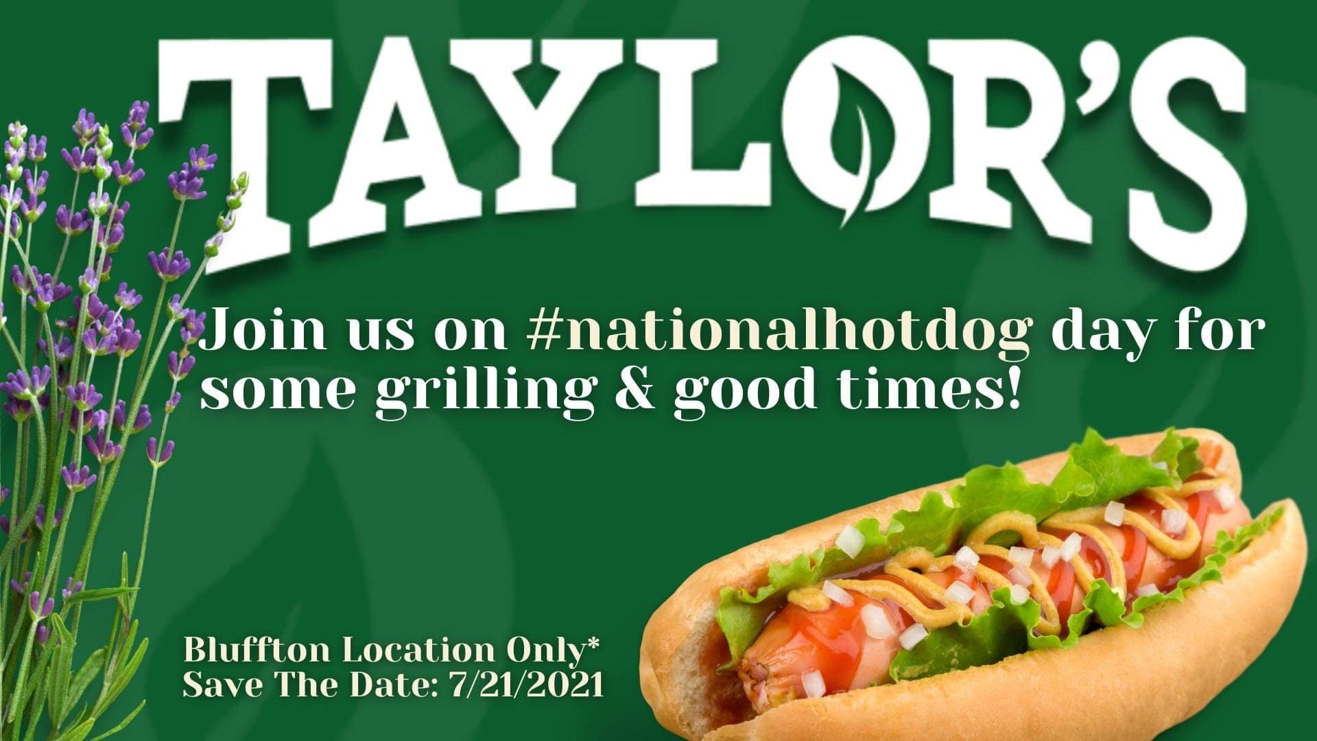 Celebrate National Hotdog Day at Taylor's Landscape Supply in Bluffton | July 21st